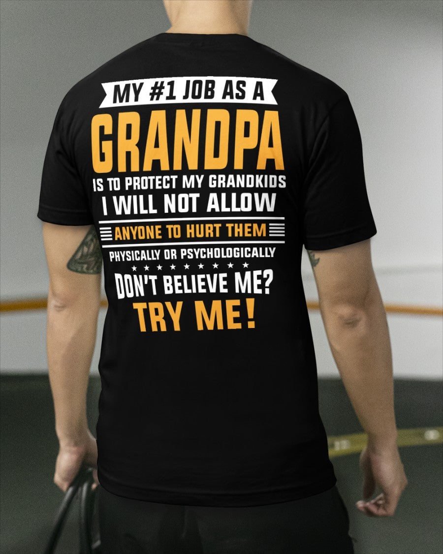 Don't Believe Me Try Me - Best Gift For Grandpa Classic T-Shirt