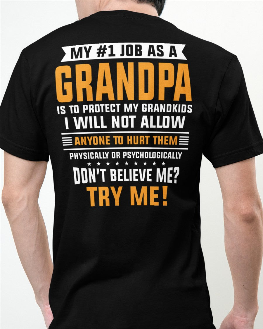 Don't Believe Me Try Me - Best Gift For Grandpa Classic T-Shirt