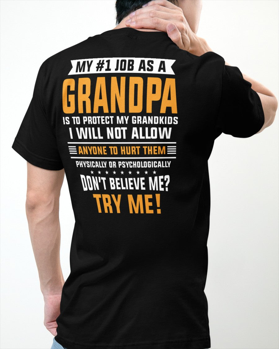 Don't Believe Me Try Me - Best Gift For Grandpa Classic T-Shirt