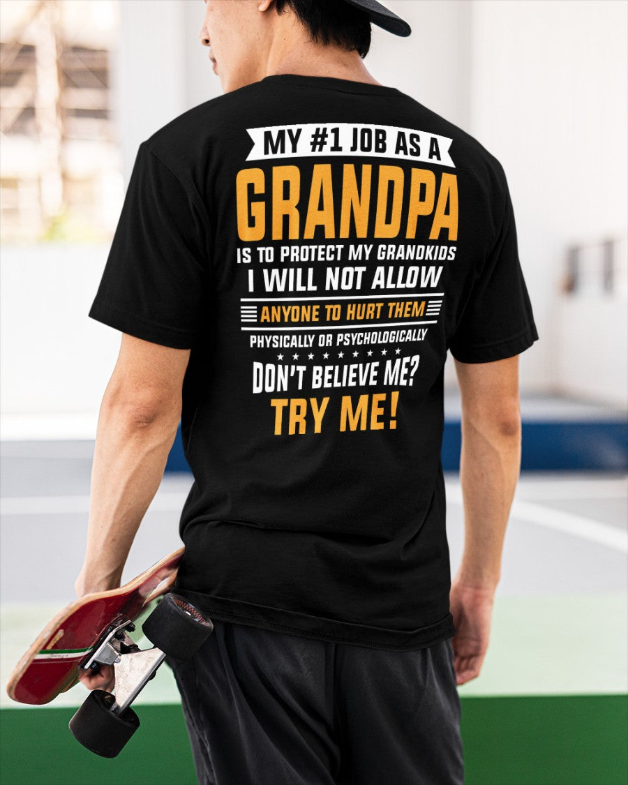 Don't Believe Me Try Me - Best Gift For Grandpa Classic T-Shirt