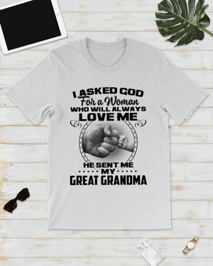 Gift For Great Grandkid, Gift From Great Grandma, I Asked God For A Women, Mother's Day Gift Classic T-Shirt