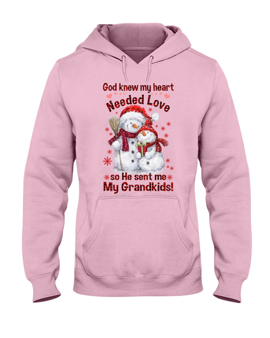 God Knew My Heart Needed Love So He Sent Me Grandkids! Hooded Sweatshirt