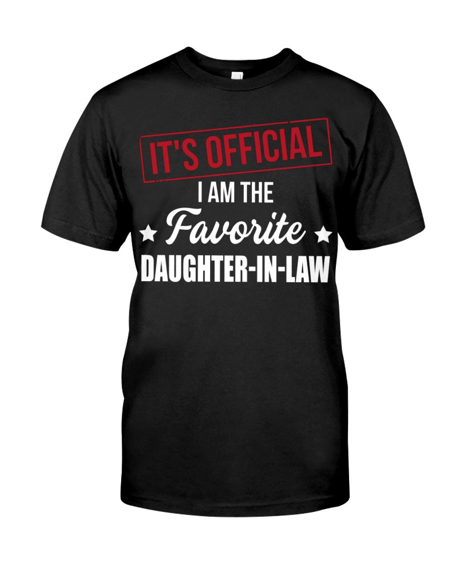 I Am The Favorite Daughter-In-Law - Best Gift For Daughter-In-Law Classic T-Shirt