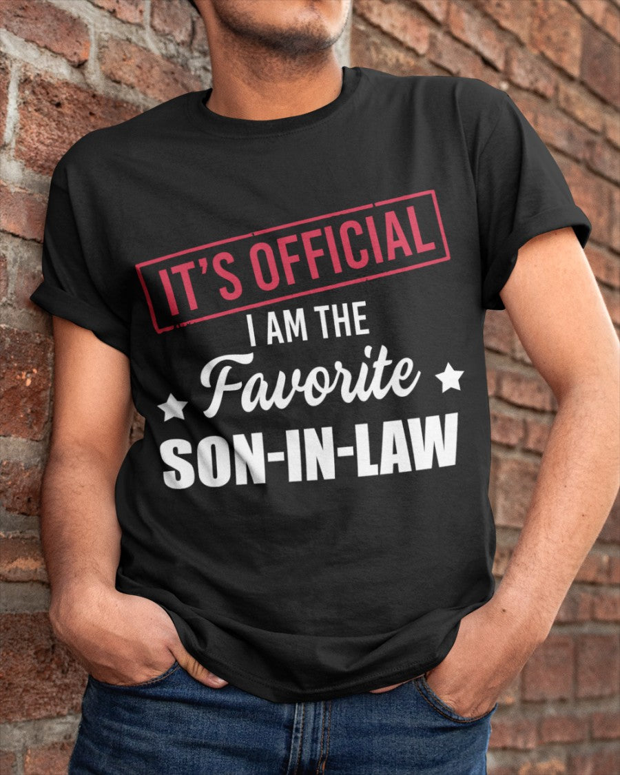 I Am The Favorite Son-In-Law - Best Gift For Son-In-Law Classic T-Shir ...
