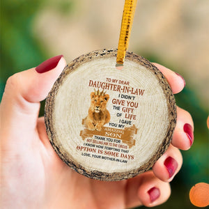 I Gave You My Amazing Son - Best Gift For Daughter-In-Law Circle Ornament