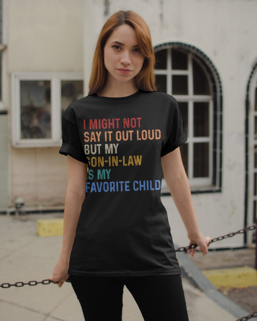 I Might Not Say It Out Loud - Best Gift For Mother-In-Law Classic T-Shirt
