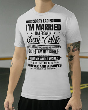 I'm Married To A Freakin Sexy Wife - Best Gift For Husband Classic T-Shirt