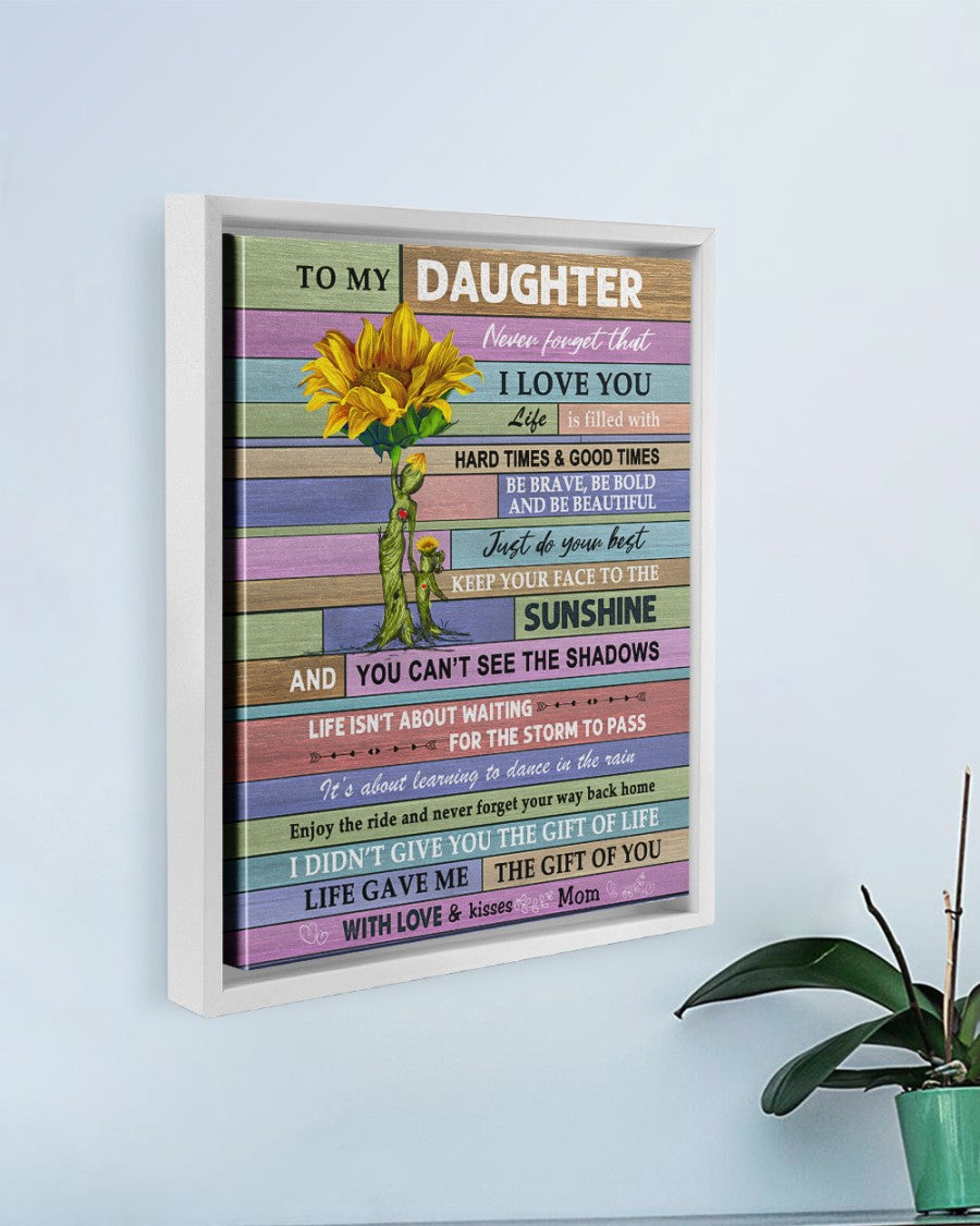 Life Gave Me The Gift Of You - Lovely Gift For Daughter Poster