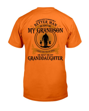 MAKE ME A BETTER MAN - PERFECT GIFT FOR GRANDPA Classic T-Shirt