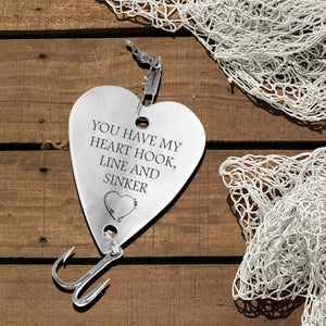 Heart Fishing Lure - To My Man - You Have My Heart Hook, Line And Sinker