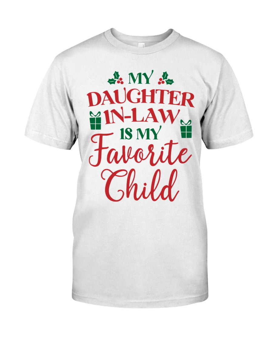 My Daughter-in-law Is My Favorite Child - Lovely Christmas Gift For Mother-in-law Classic T-Shirt