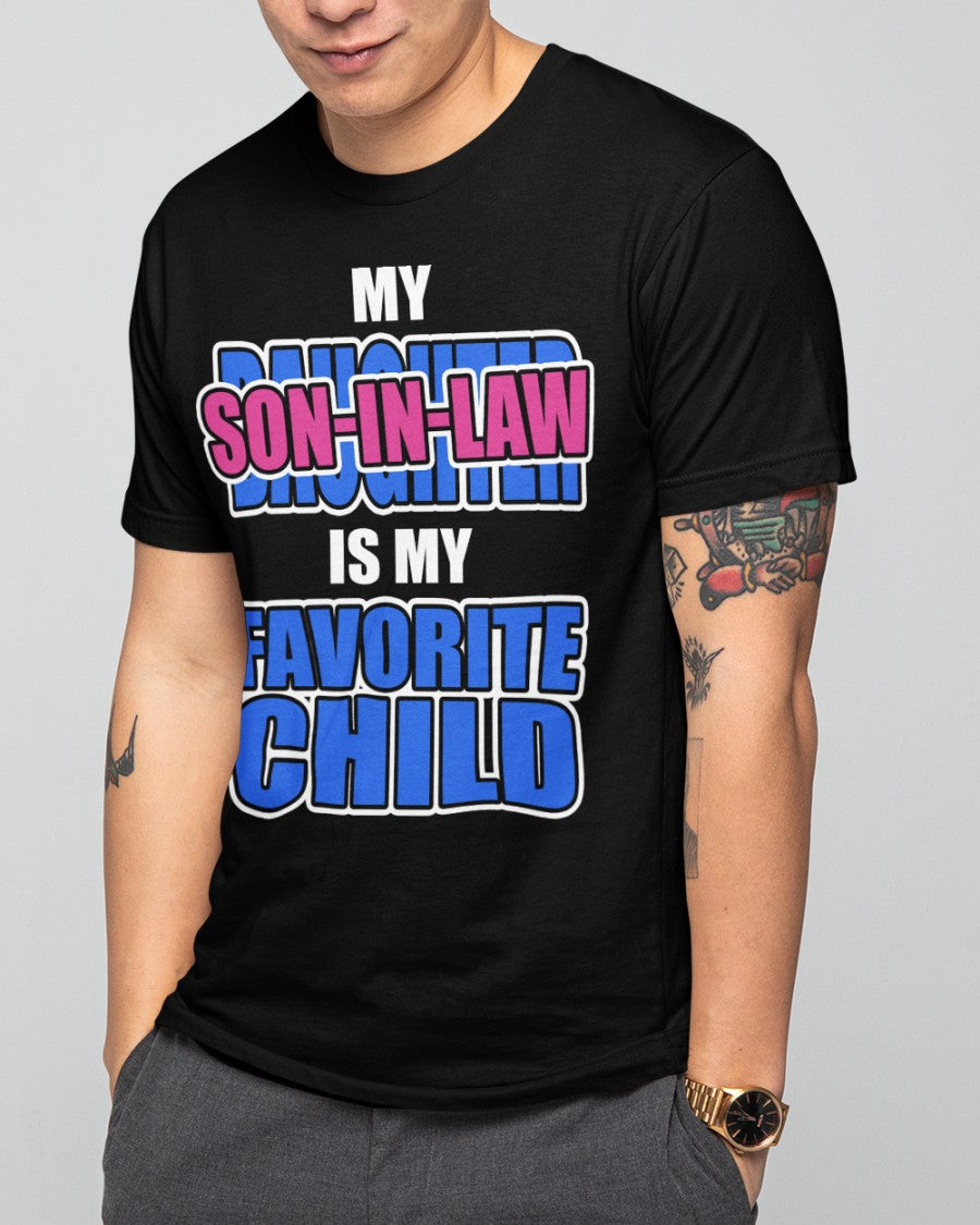 My Son-in-law Is My Favorite Child - Lovely Gift For Father-in-law Classic T-Shirt