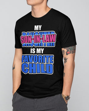 My Son-in-law Is My Favorite Child - Lovely Gift For Father-in-law Classic T-Shirt