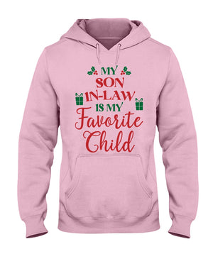 My Son-in-law Is My Favorite Child - Lovely Christmas Gift For Mother-in-law Hooded Sweatshirt