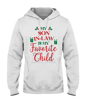 My Son-in-law Is My Favorite Child - Lovely Christmas Gift For Mother-in-law Hooded Sweatshirt