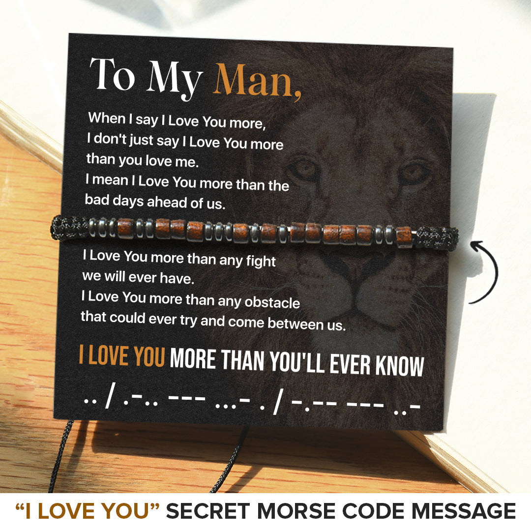To My Man, I Love You More Than You'll Ever Know Morse Code Bracelet