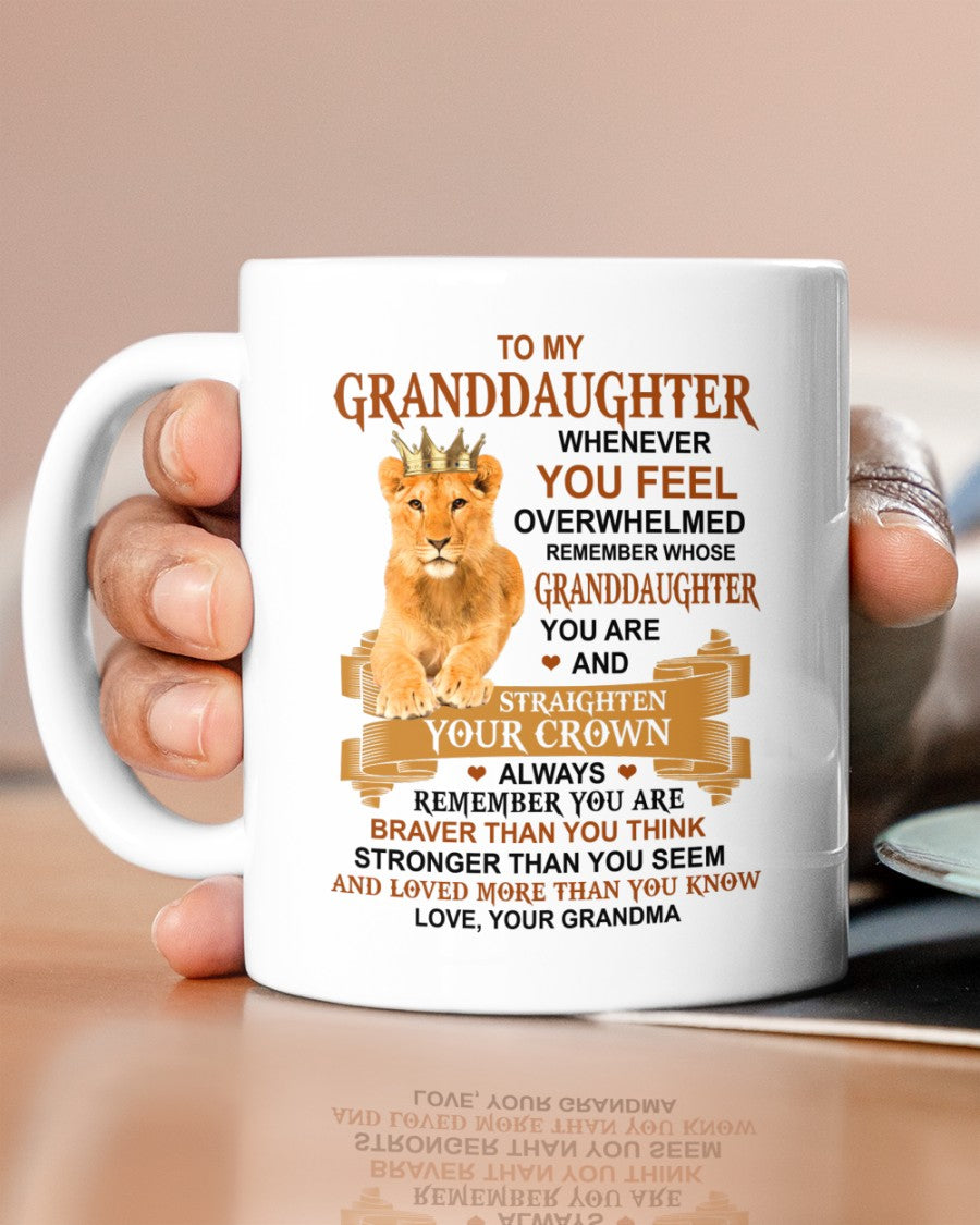 Straighten Your Crown - Best Gift For Granddaughter Mugs