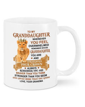 Straighten Your Crown - Best Gift For Granddaughter Mugs