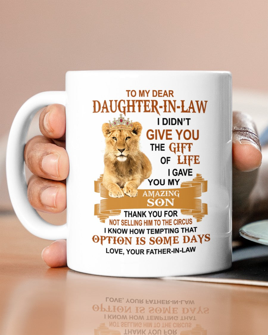 Thank You For Not Selling Her To Circus - Amazing Gift For Daughter-In-Law Mugs