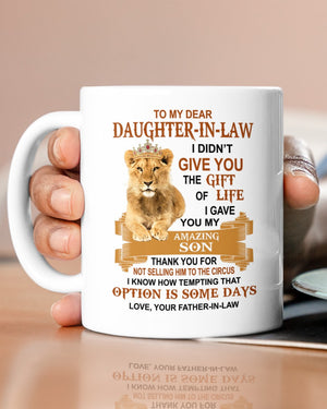 Thank You For Not Selling Her To Circus - Amazing Gift For Daughter-In-Law Mugs