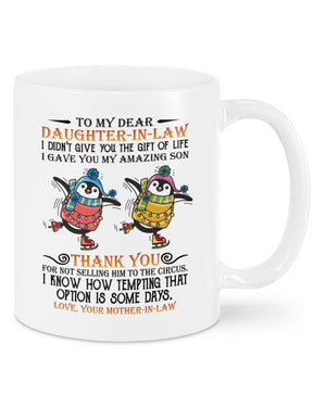 Thank You For Not Selling Him To The Circus - Best Gift For Daughter-in-law Mugs