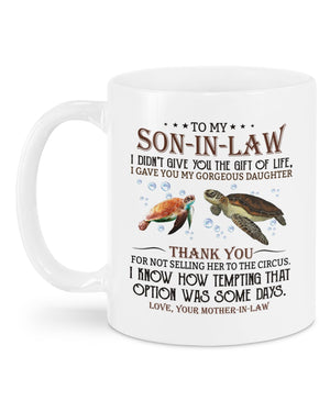 The Gift Of Life - Amazing Gift For Son-In-Law Mugs