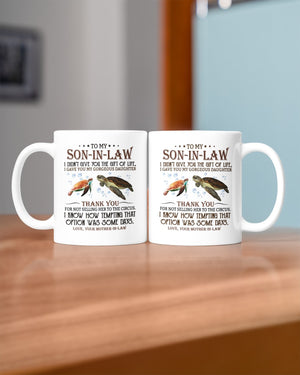 The Gift Of Life - Amazing Gift For Son-In-Law Mugs