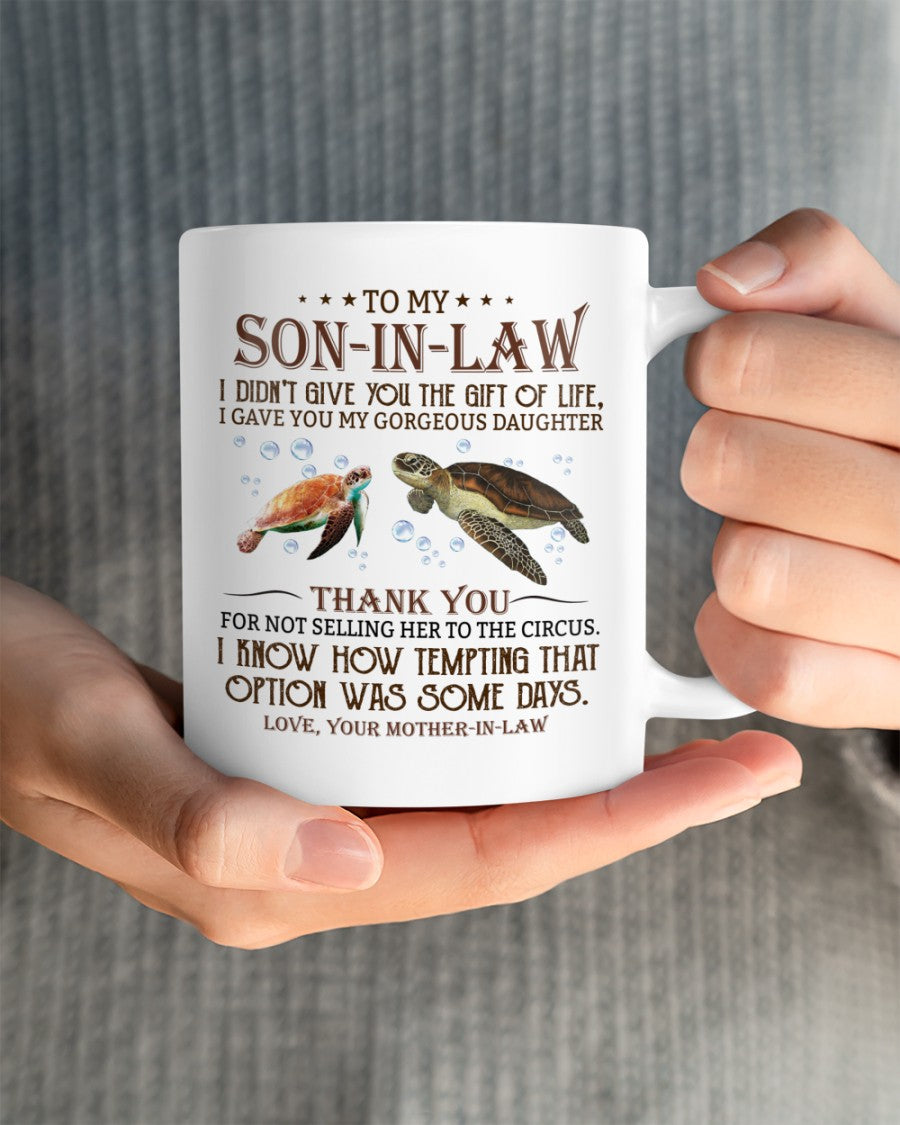 The Gift Of Life - Amazing Gift For Son-In-Law Mugs