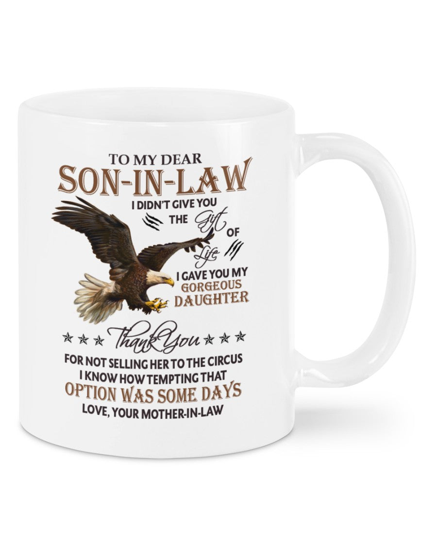 The Gift Of Life - Amazing Gift For Son-In-Law Mugs