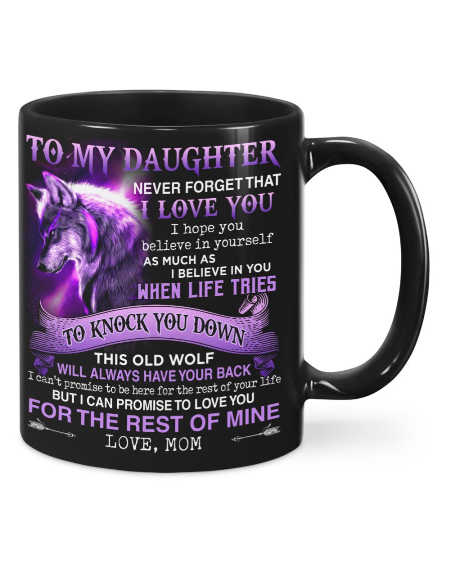 To my Daughter - Mom Mugs