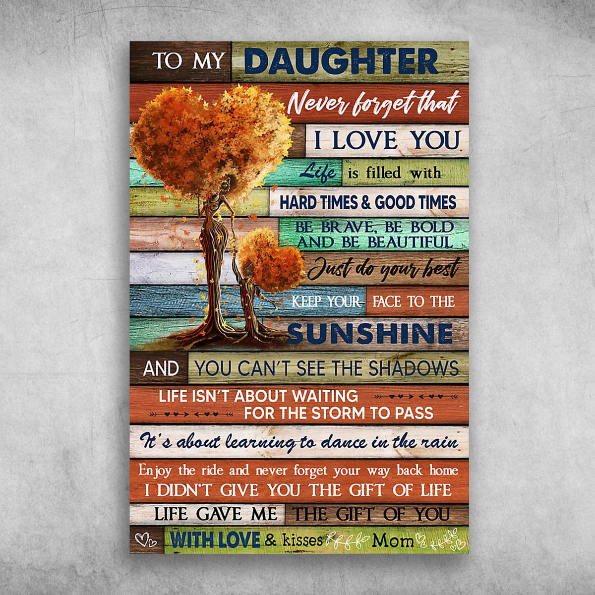 Mom And Daughter Tree Autumn – To My Daughter Never Forget That I Love You