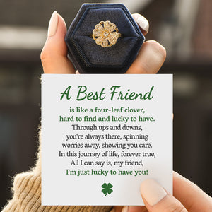 To My Best Friend, Lucky To Have You Clover Leaf Fidget Ring