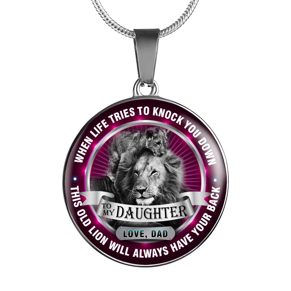 To My Daughter: This Old Lion Always Has Your Back