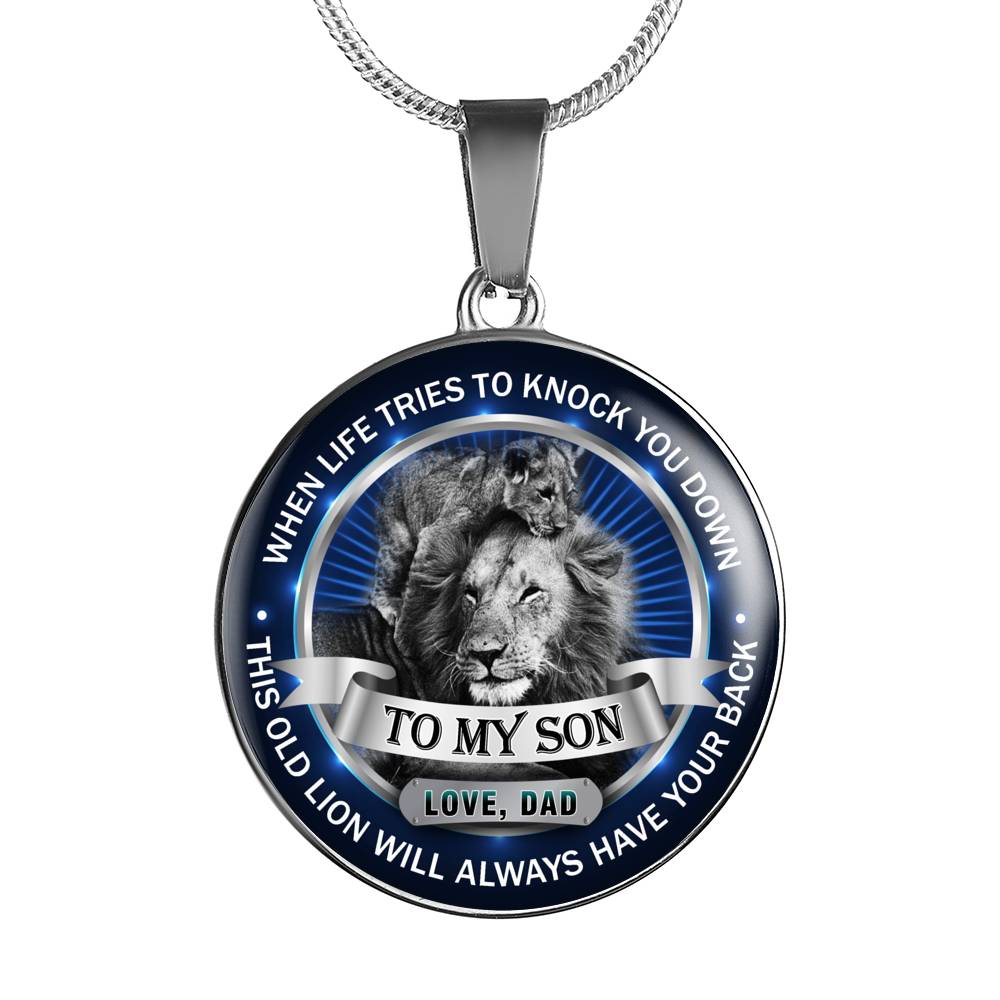 To My Son: This Old Lion Will Always Have Your Back