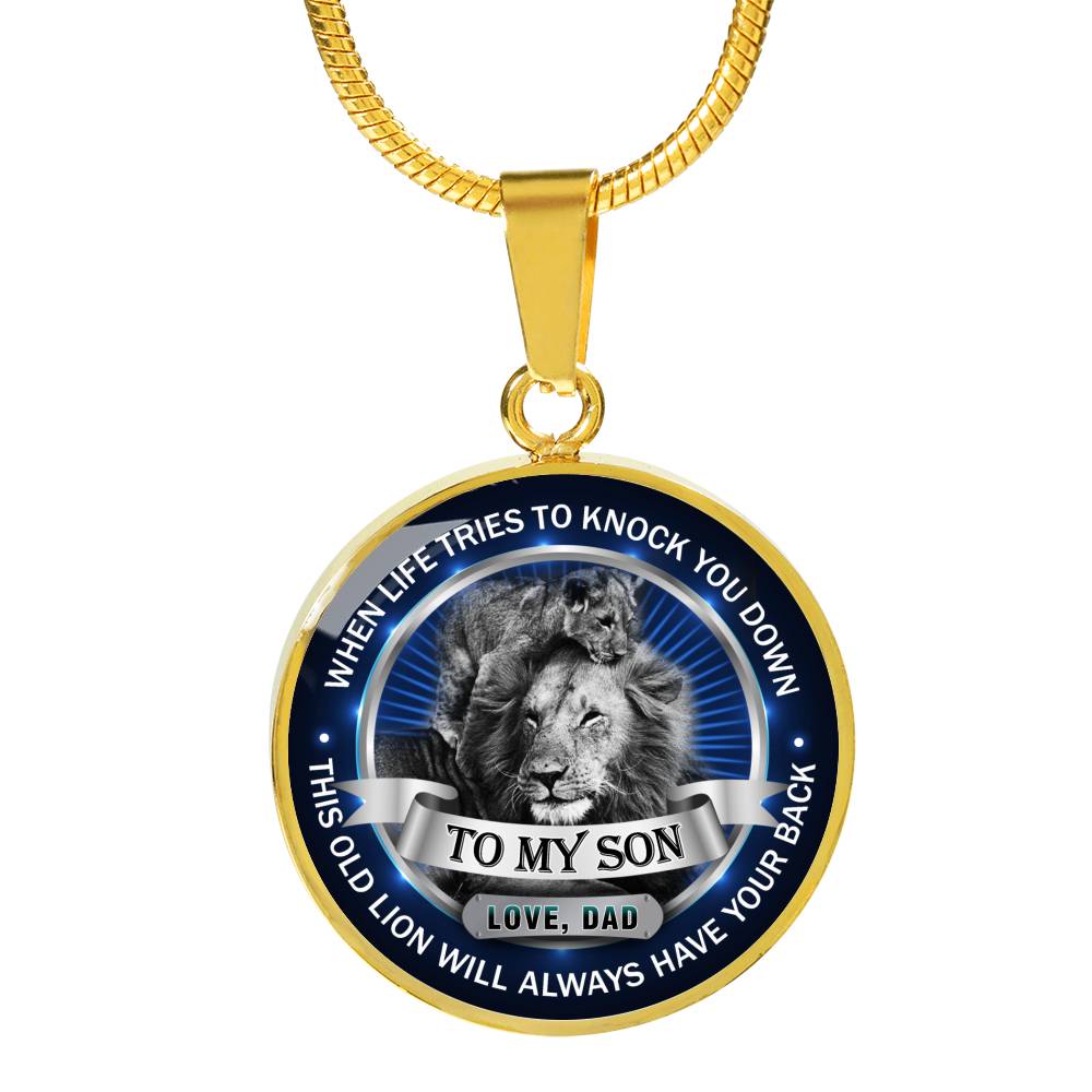 To My Son: This Old Lion Will Always Have Your Back
