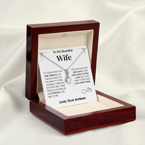 Wife Gift- My Last Everything