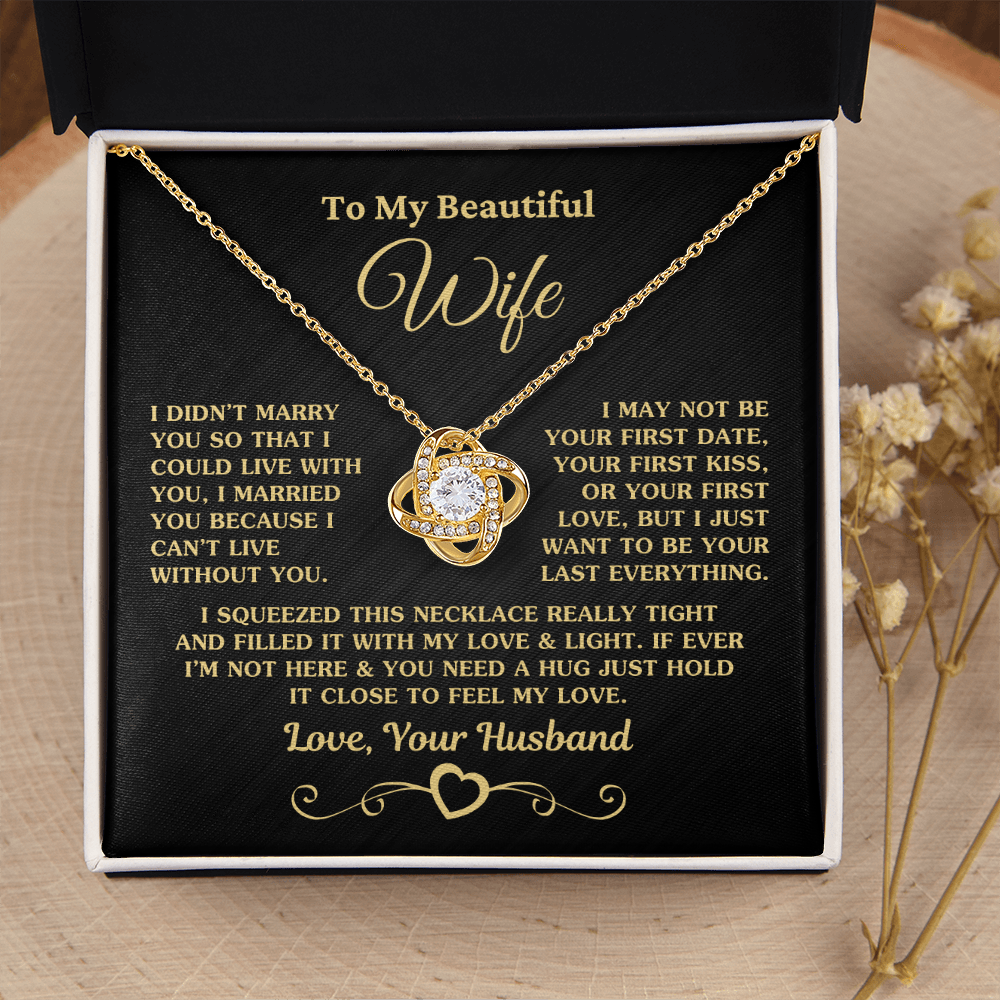 Gift for Wife "I Can't Live Without You" Gold Knot Necklace