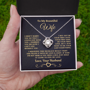 Gift for Wife "I Can't Live Without You" Gold Knot Necklace
