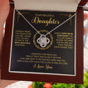 To My Beautiful Daughter - Always Keep Me In Your Heart - Love Knot Necklace