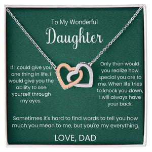 To My Wonderful Daughter - See yourself through my eyes