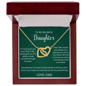 To My Wonderful Daughter - See yourself through my eyes