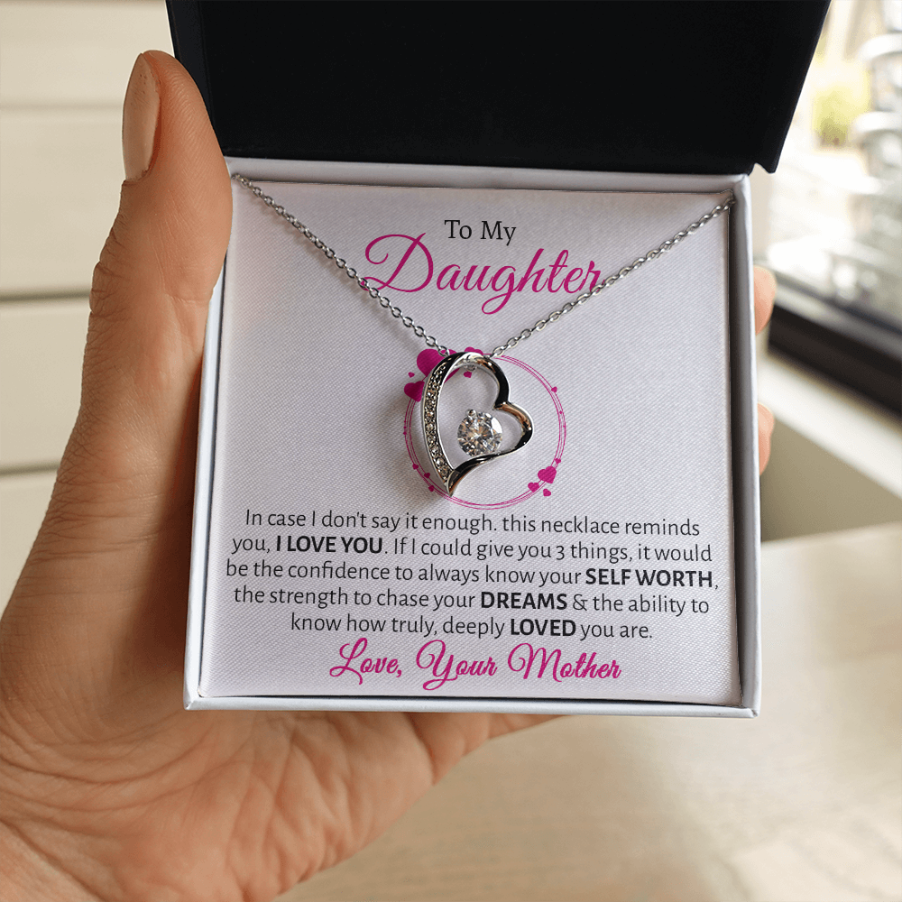 To My Daughter - 3 Things to Give You