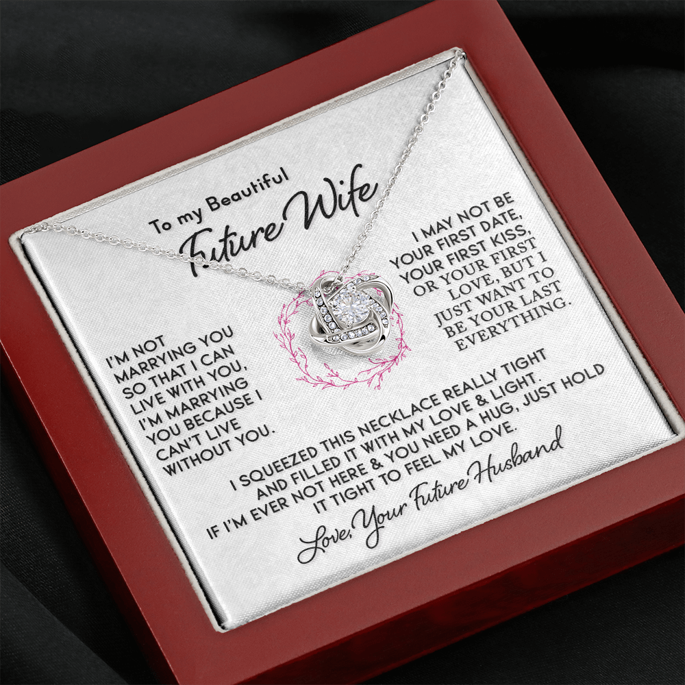 Gift for Future Wife "I Can't Live Without You" Knot Necklace