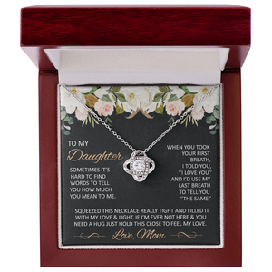 Gift for Daughter from Mom - Just hold this close to feel my love