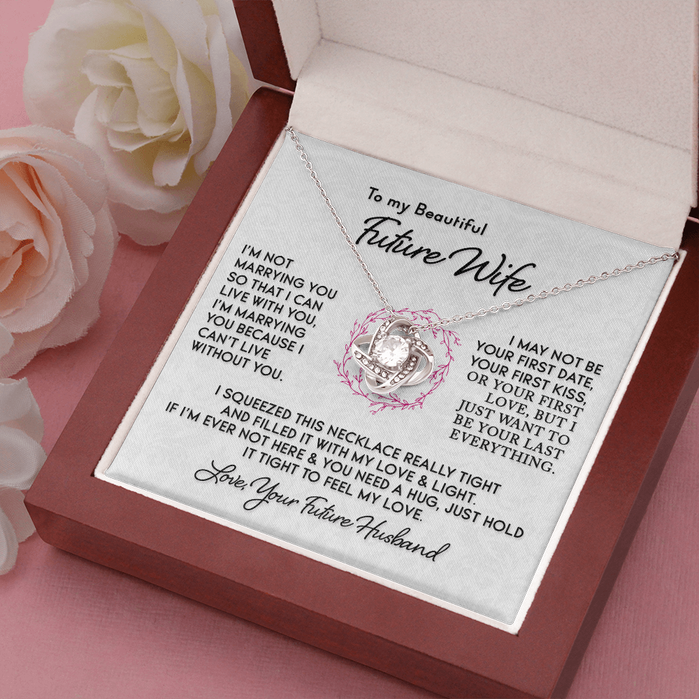 Gift for Future Wife "I Can't Live Without You" Knot Necklace
