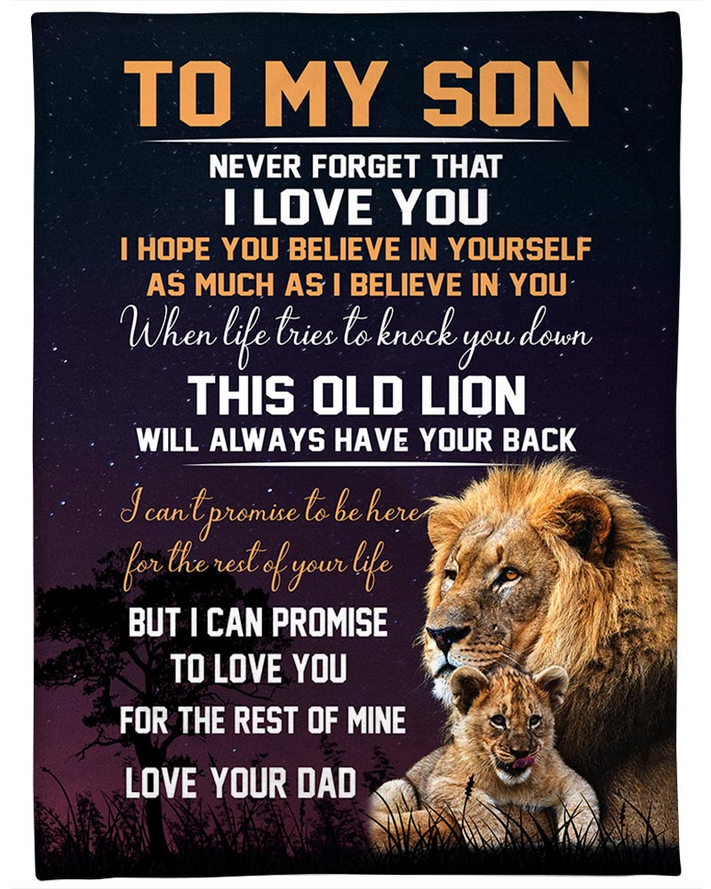 Gift For Son Blanket, To My Son This Old Lion Will Always Have Your Back - Love From Dad