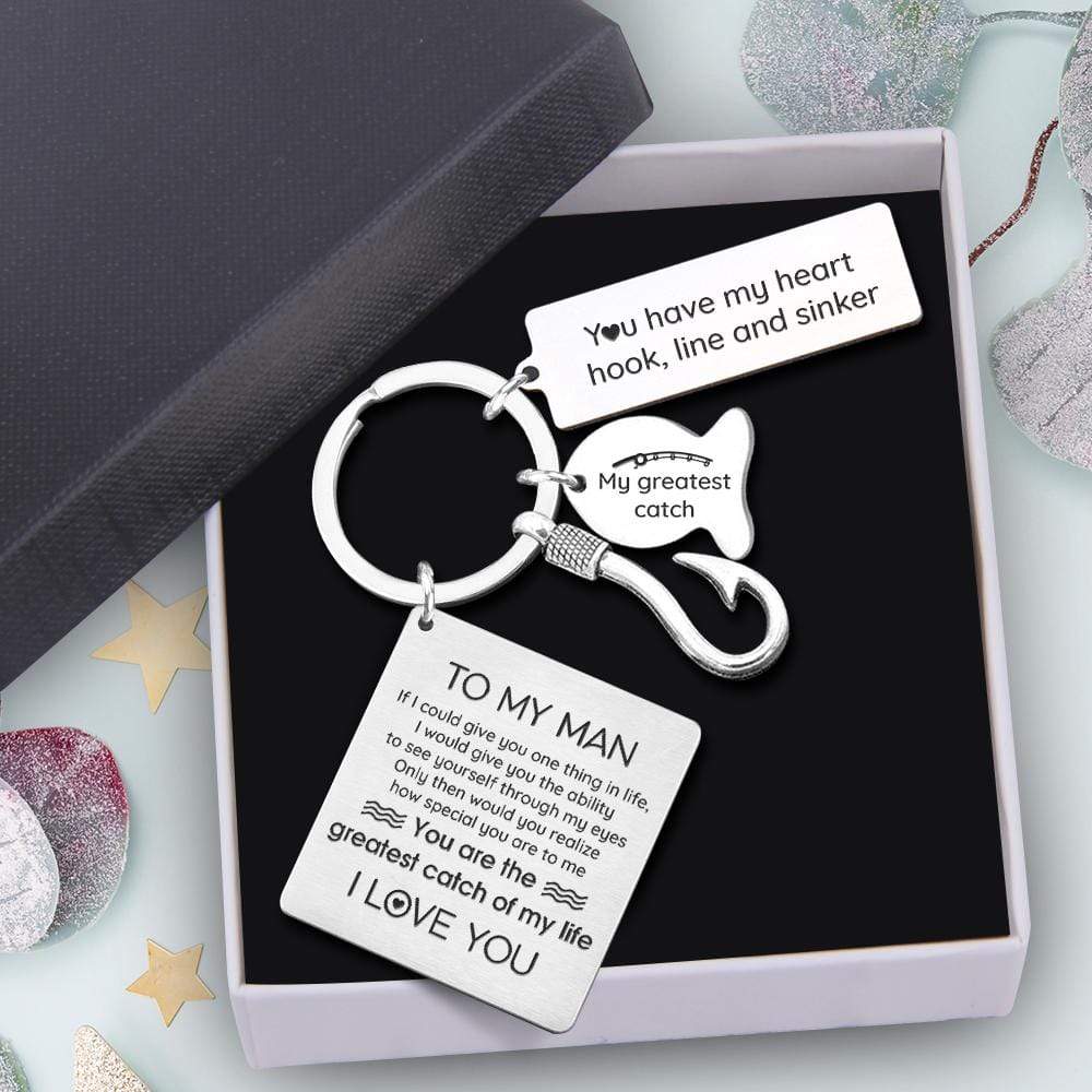 Fish Hook Keyring - Fishing - To My Man - You Are The Greatest Catch Of My Life