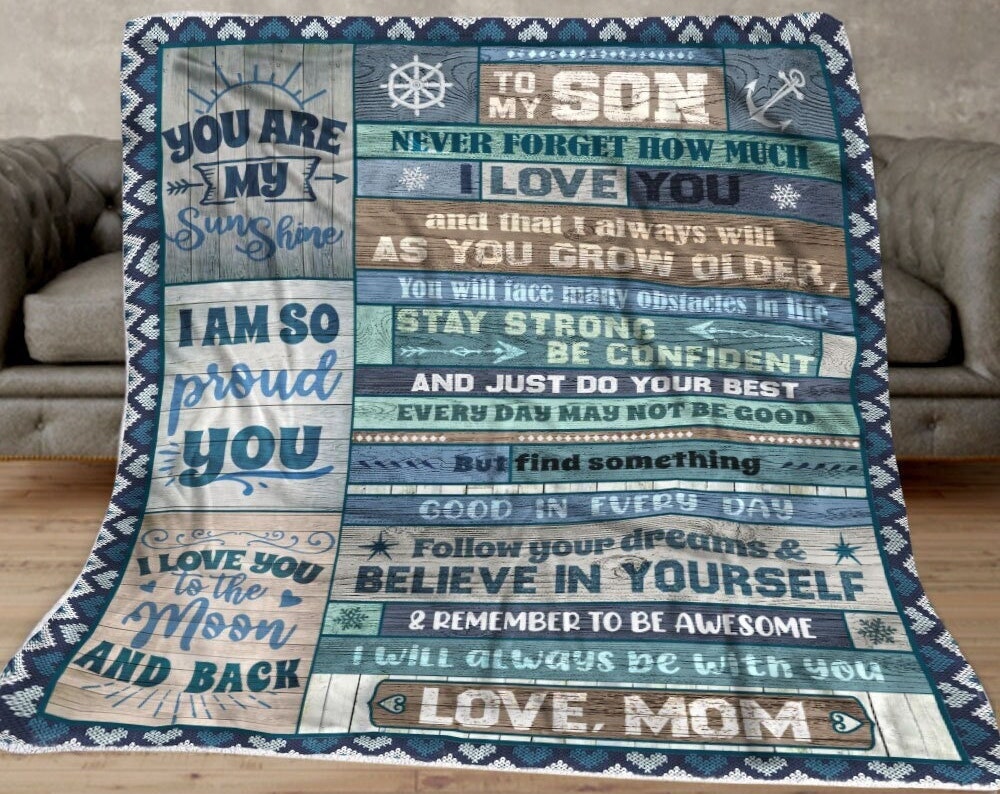 To My Son Never Forget How Much I Love You Fleece Blanket