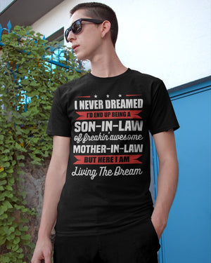 I Never Dreamed - Lovely Gift For Son-In-Law Classic T-Shirt