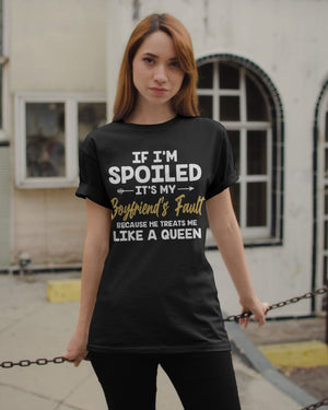 He Treats Me Like A Queen - Lovely Gift For Boyfriend Classic T-Shirt